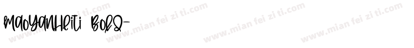 MaoYanHeiTi Bold字体转换